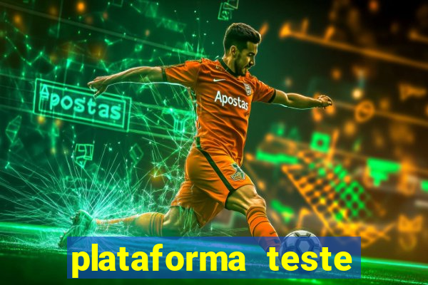 plataforma teste fortune tiger